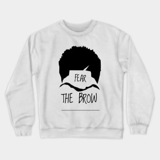 Fear The Brow Crewneck Sweatshirt